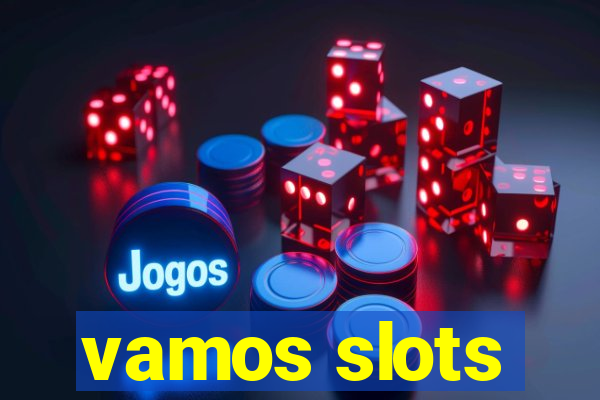 vamos slots